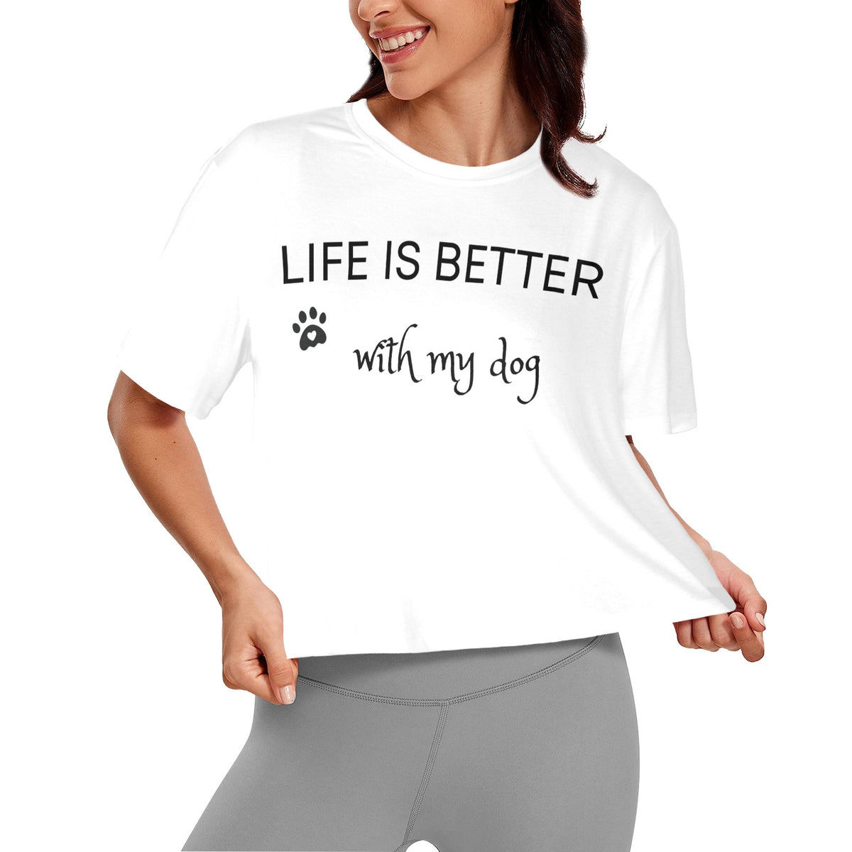 Life Is Better With My Dog Cropped Shirt