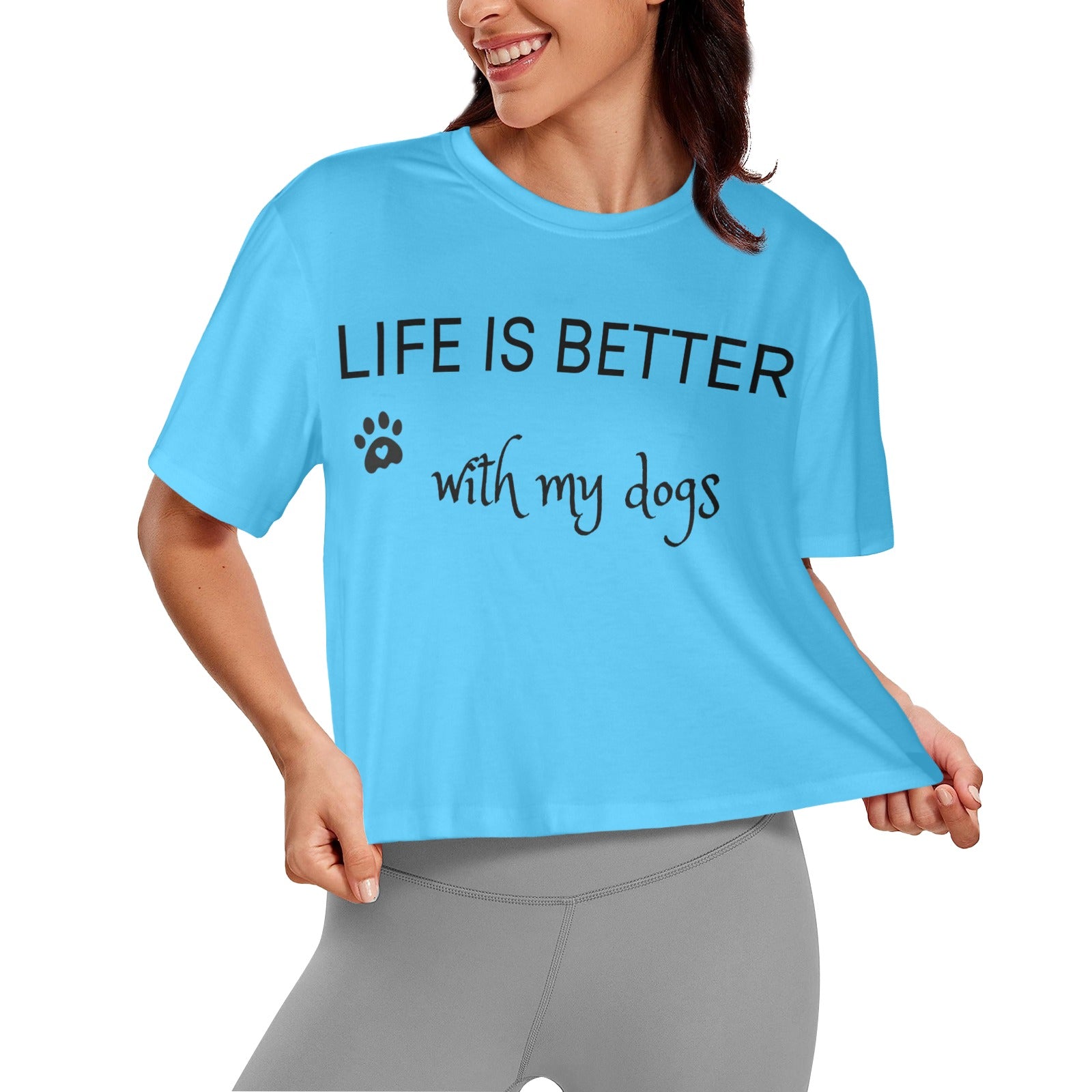 Life Is Better With My Dog Cropped Shirt