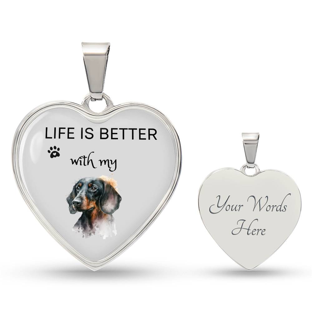 Life Is Better With My Dachshund Heart Necklace