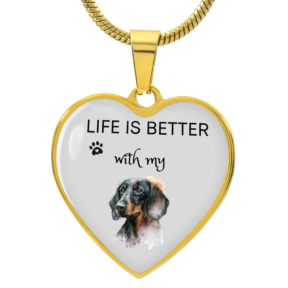 Life Is Better With My Dachshund Heart Necklace