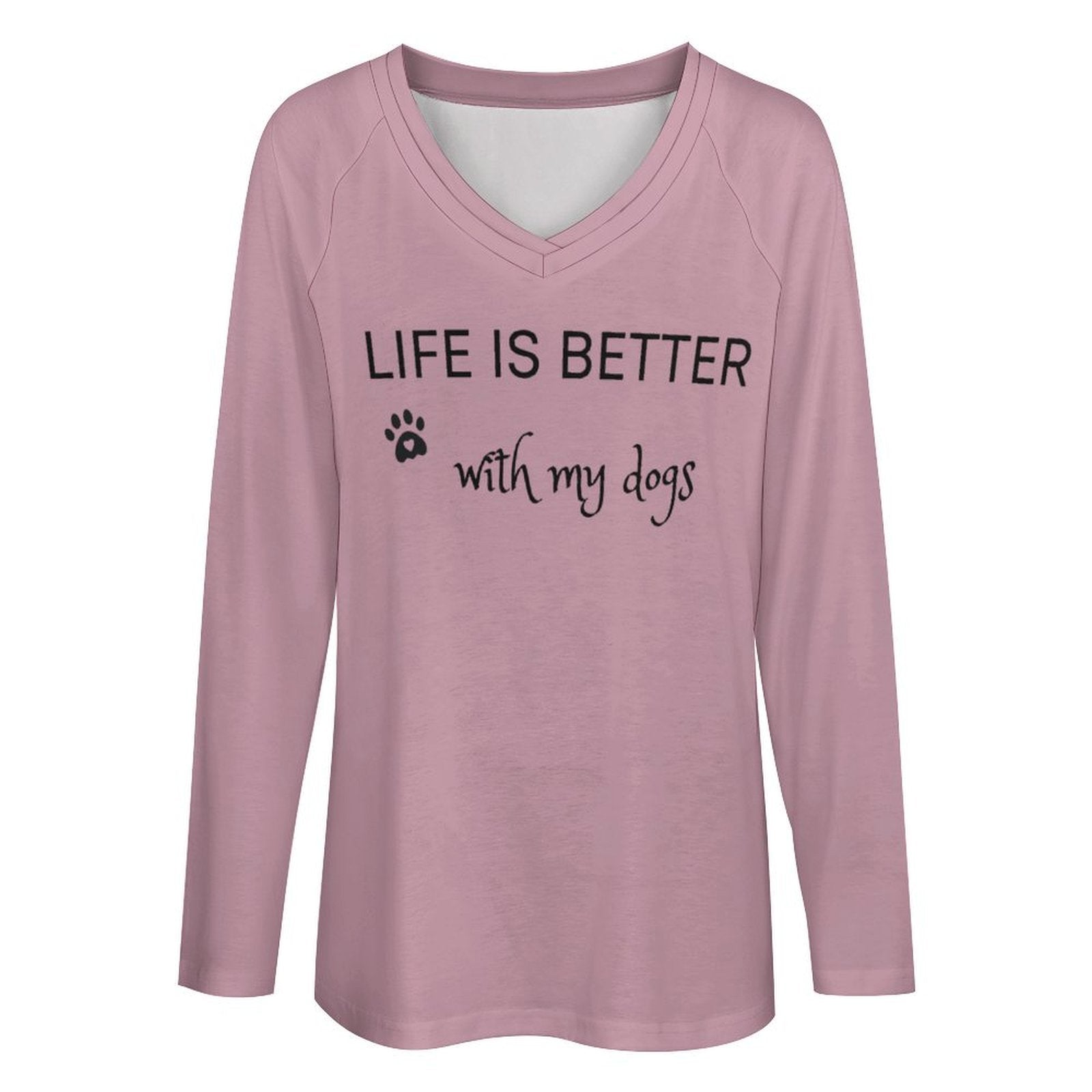 Life is better with my Dogs Long Sleeve Tee Shirt - Mauve