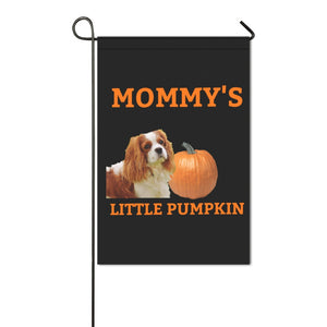 Mommy's Little Pumpkin Cavalier King Charles Spaniel Garden Flag