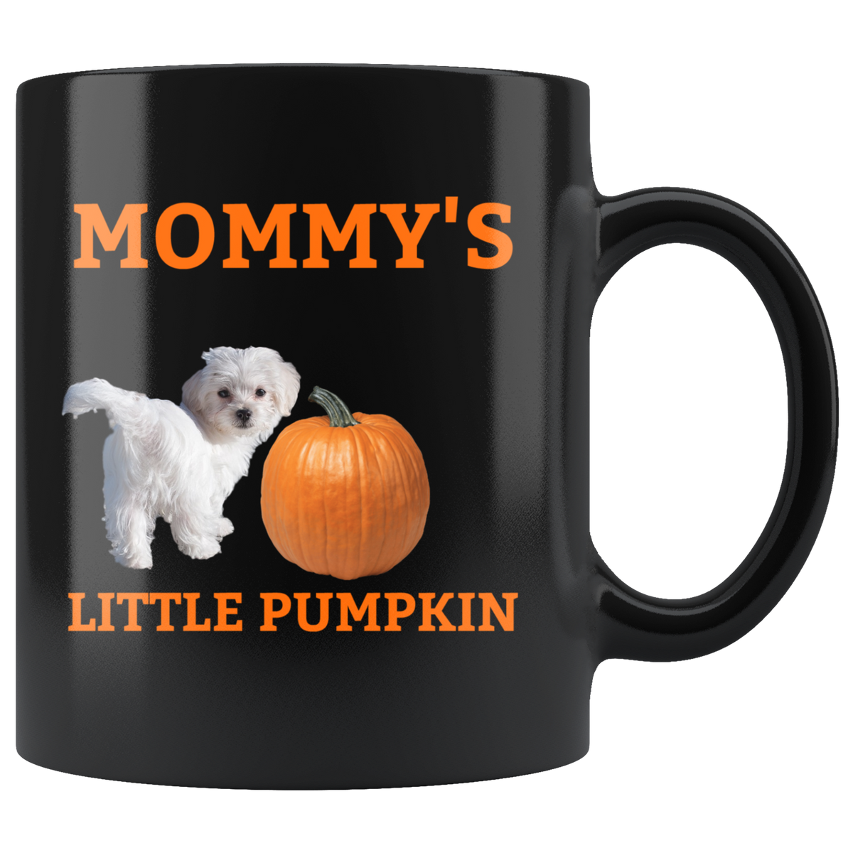 Mommy&#39;s Little Pumpkin Mug - Maltese Puppy