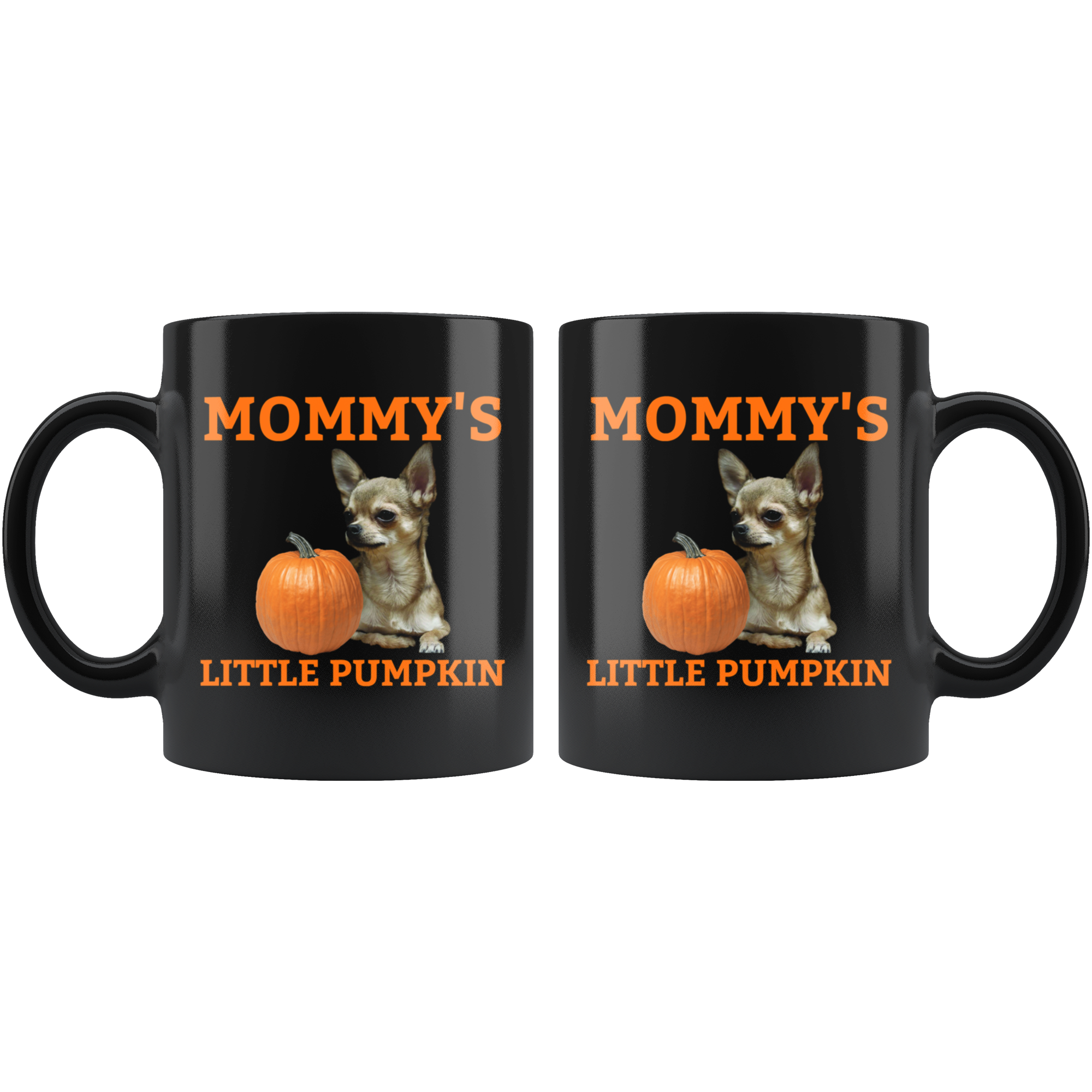 Mommy's Little Pumpkin Mug - Chihuahua