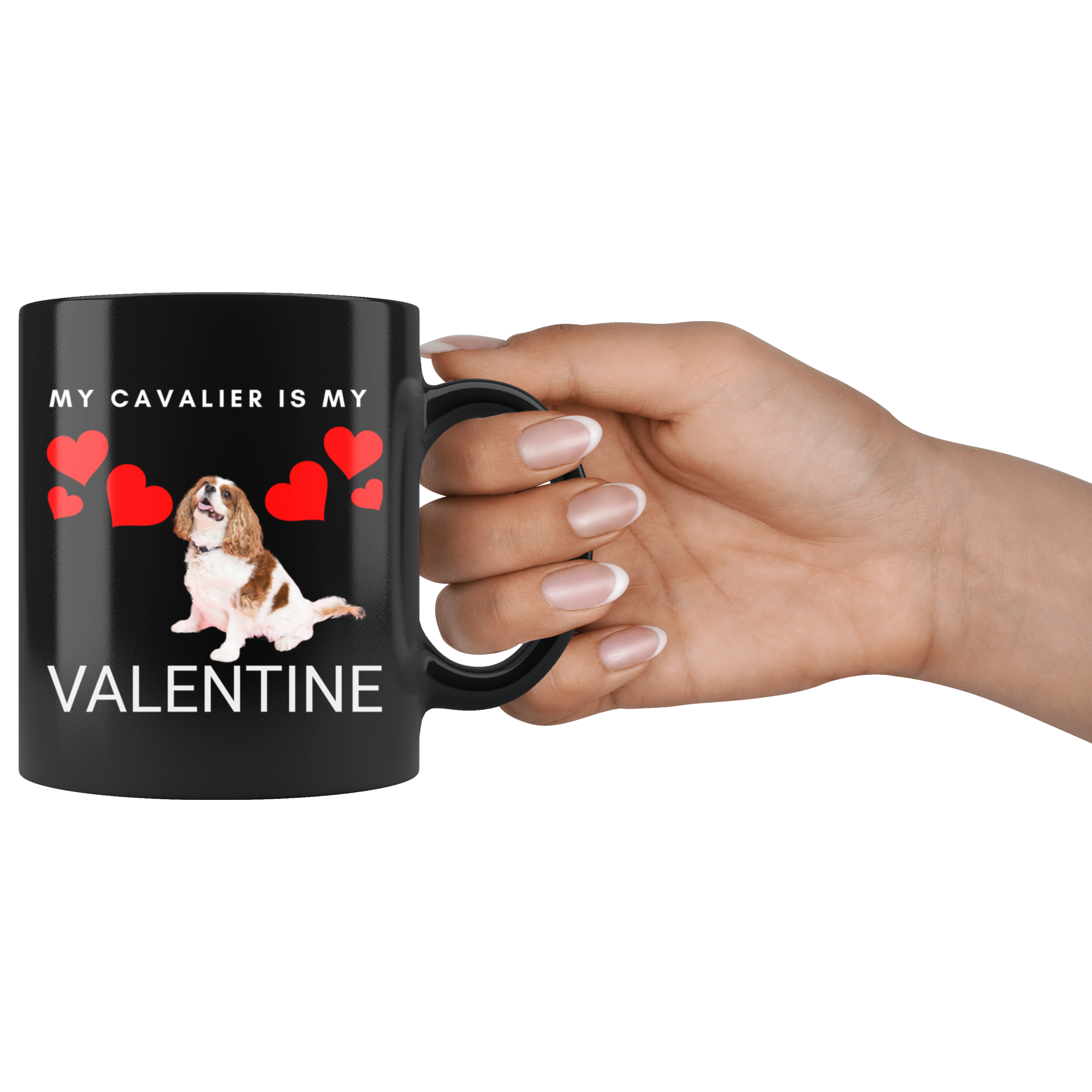 My Cavalier Is My Valentine Mug