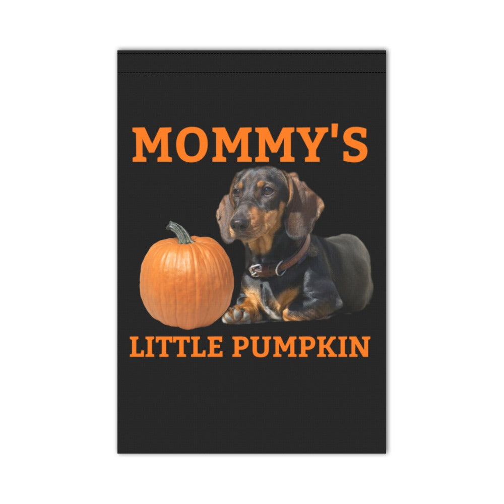 Mommy's Little Pumpkin Dachshund Garden Flag