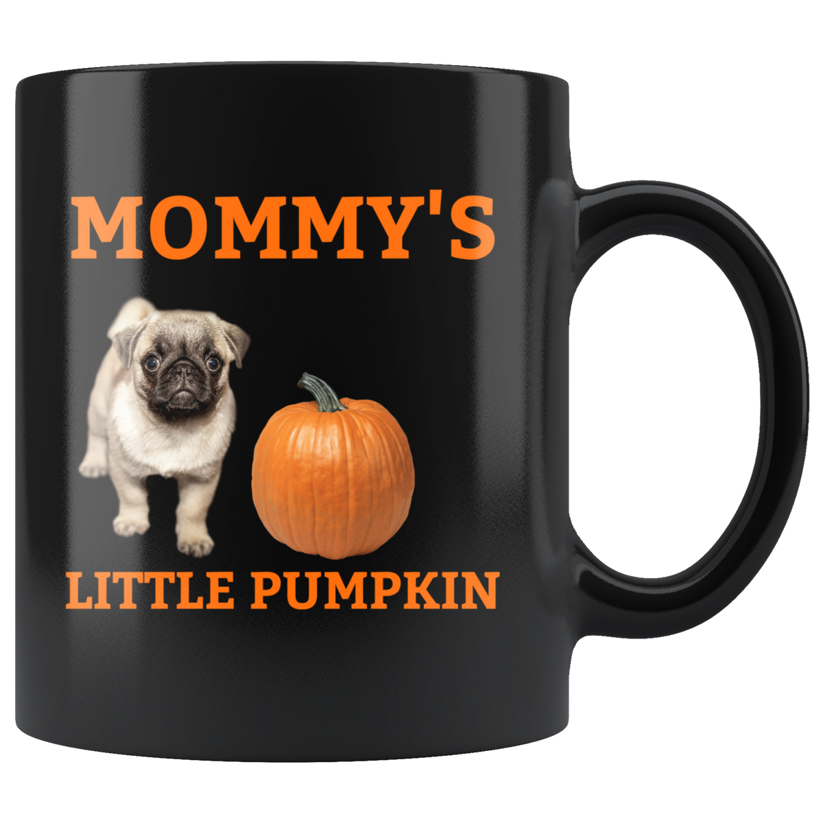 Mommy&#39;s Little Pumpkin Mug - Pug