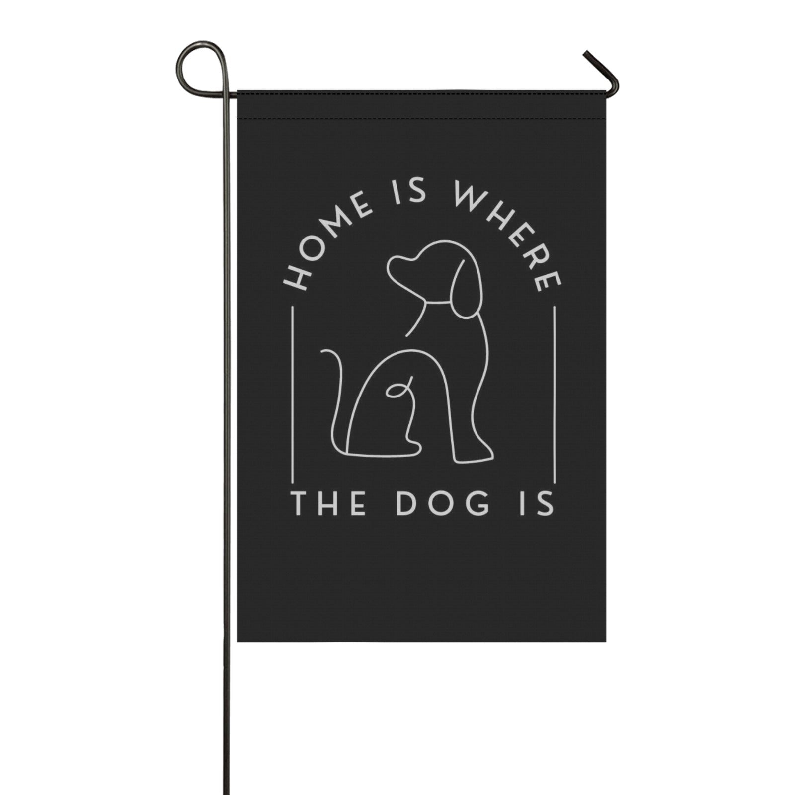 Home is Where The Dog Is Garden Flag
