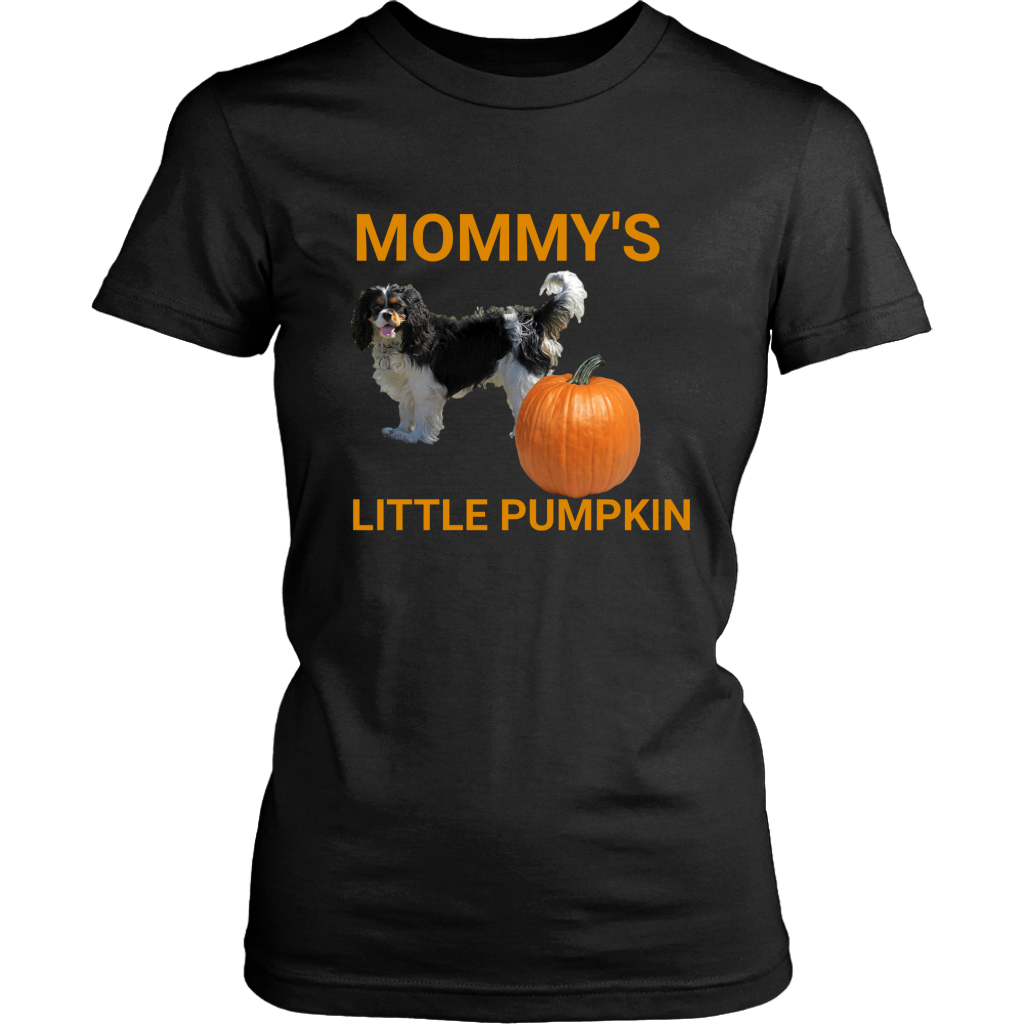 Mommy's Little Pumpkin Shirt - Tri Cavalier King Charles Spaniel