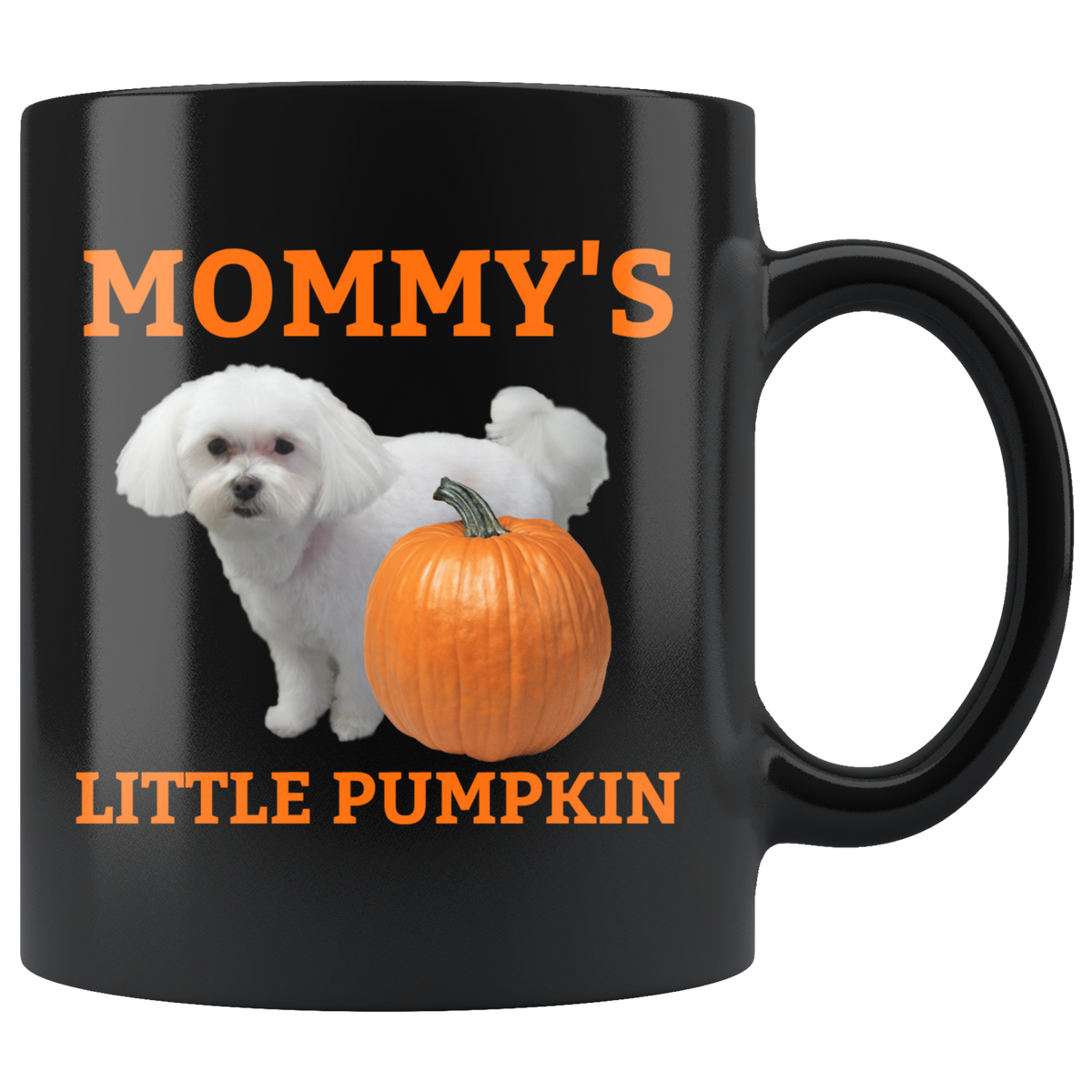 Mommy&#39;s Little Pumpkin Mug - Maltese