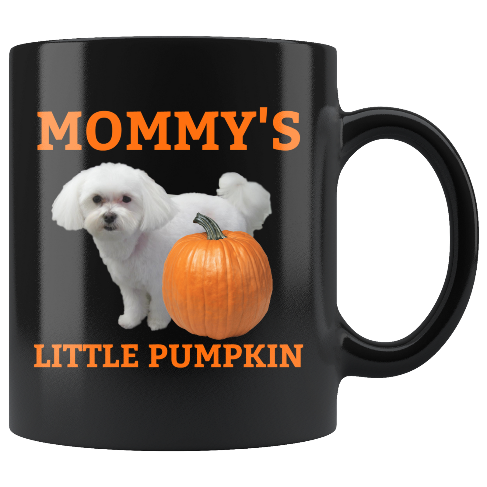 Mommy's Little Pumpkin Mug - Maltese