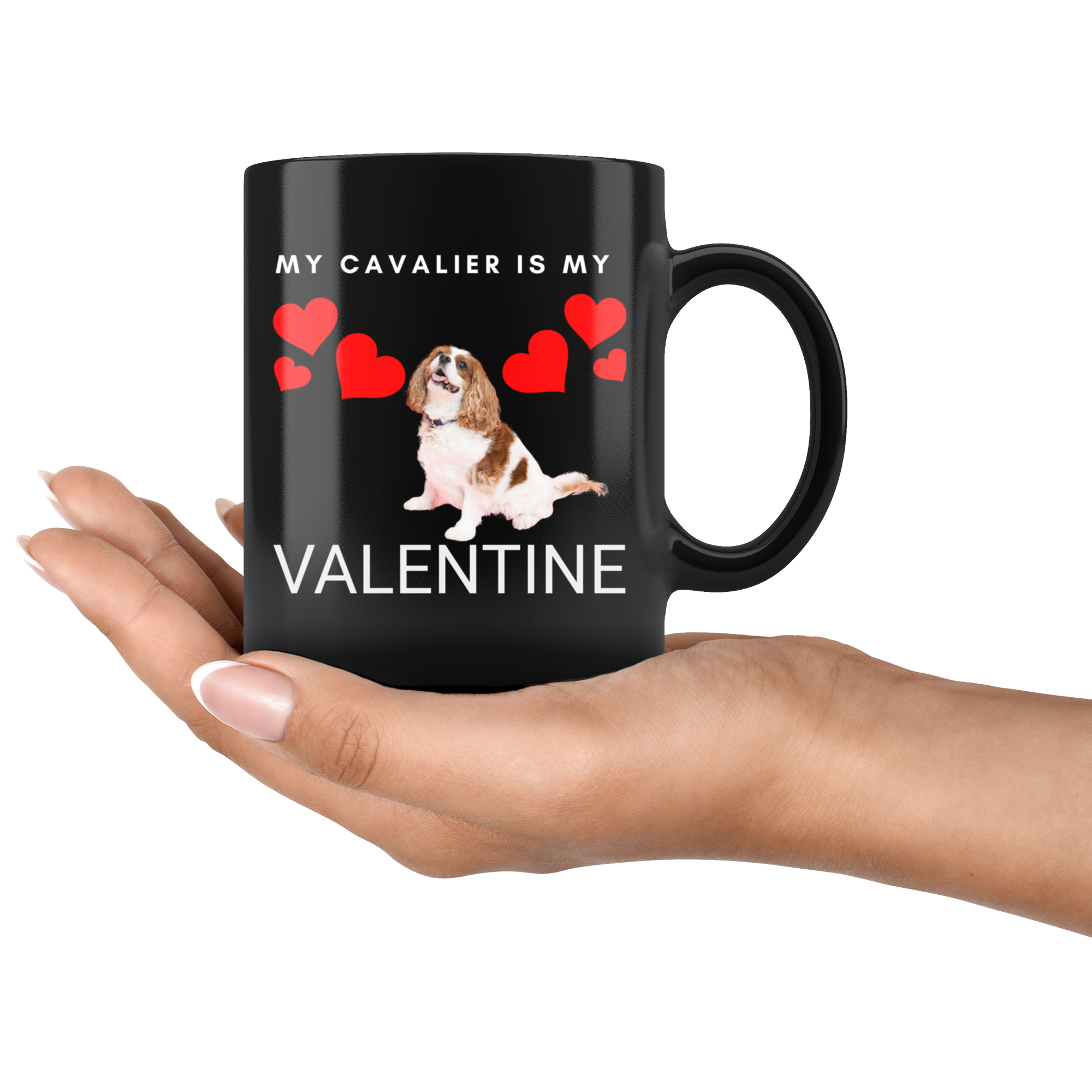 My Cavalier Is My Valentine Mug