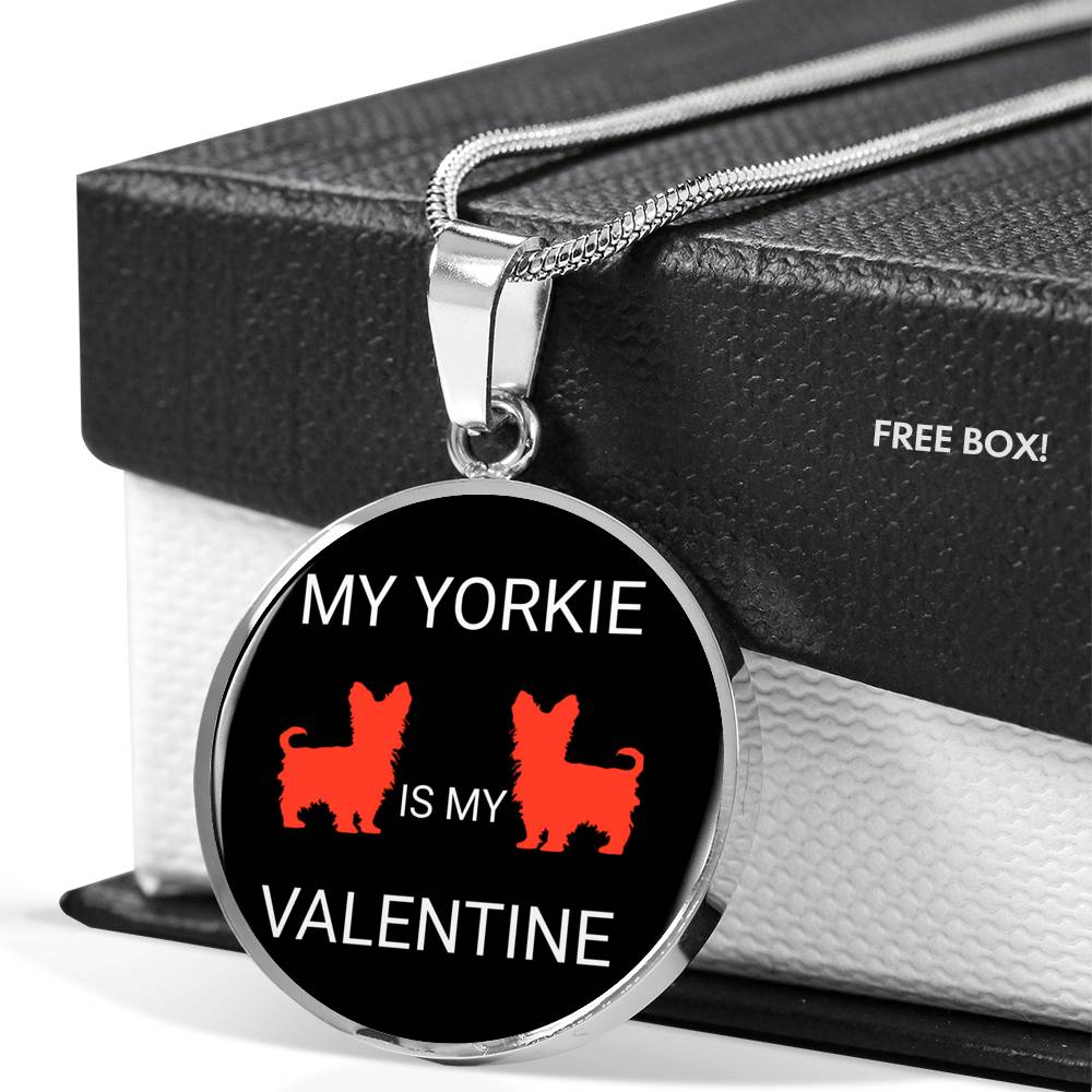 My Yorkie Is My Valentine Necklace