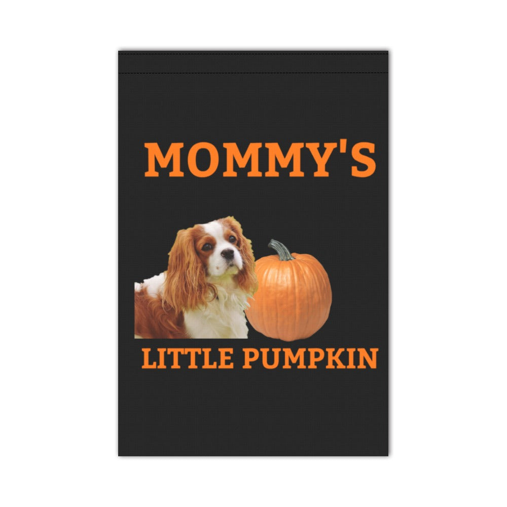 Mommy's Little Pumpkin Cavalier King Charles Spaniel Garden Flag