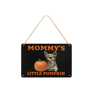 Mommy's Little Pumpkin Chihuahua Metal Print