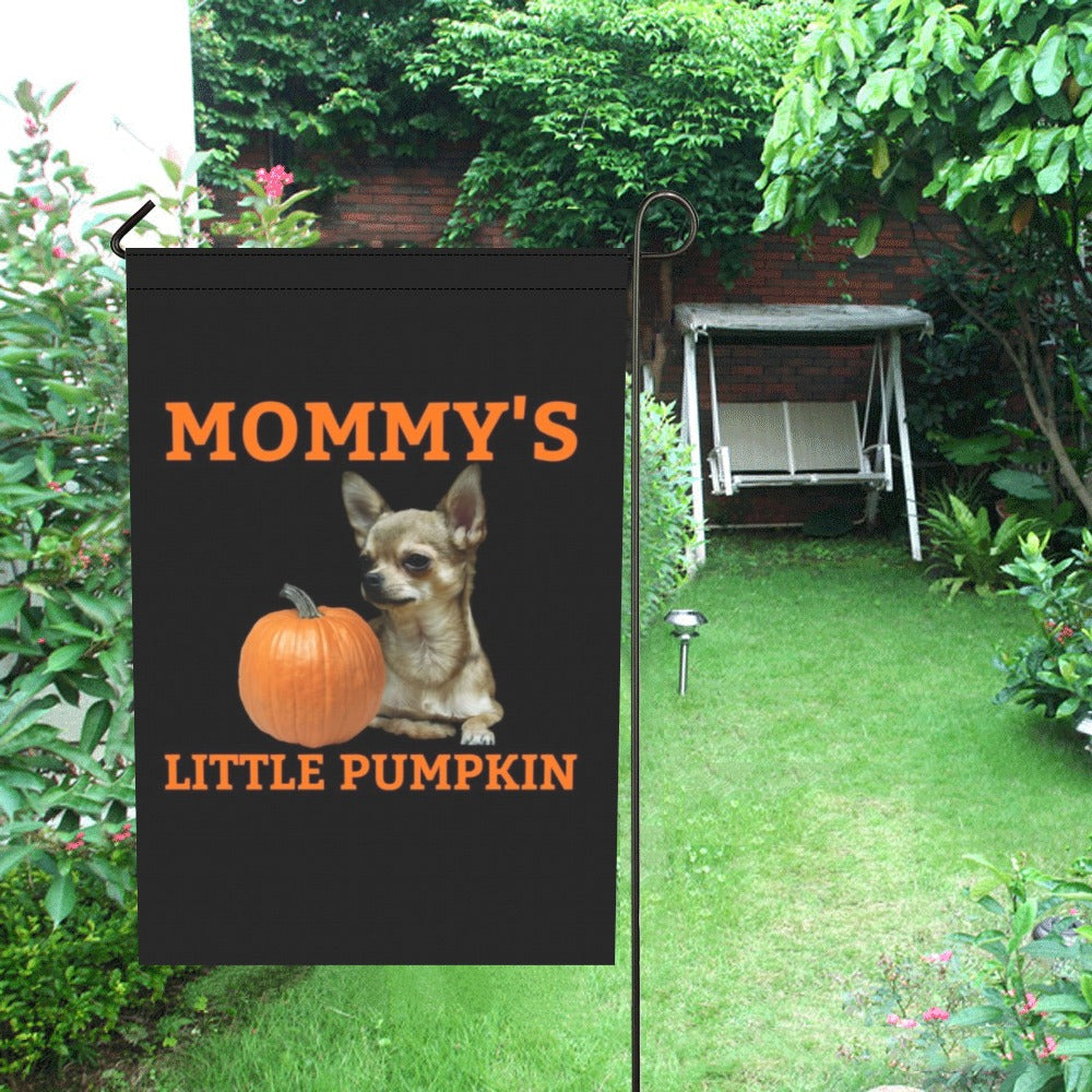 Mommy's Little Pumpkin Chihuahua Garden Flag