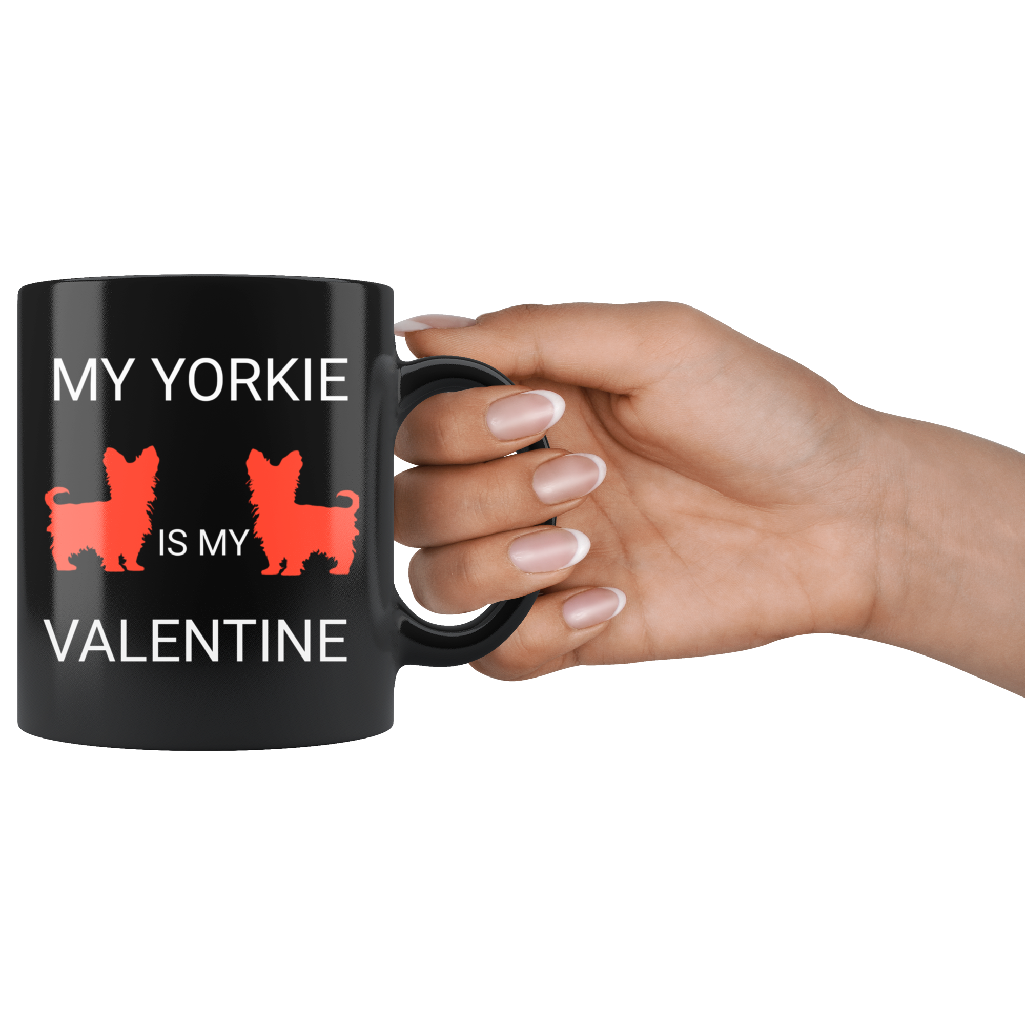 My Yorkie Is My Valentine Mug