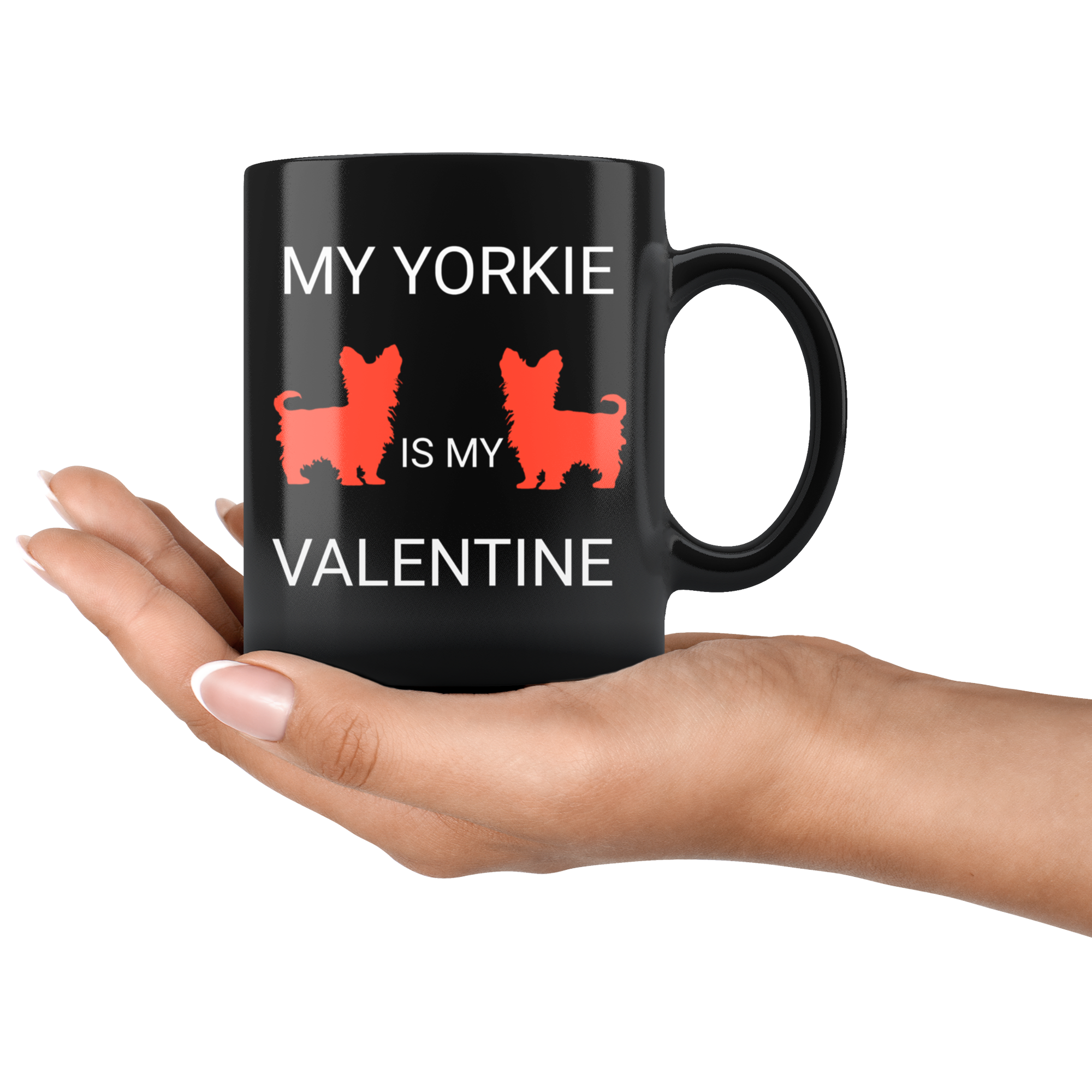 My Yorkie Is My Valentine Mug