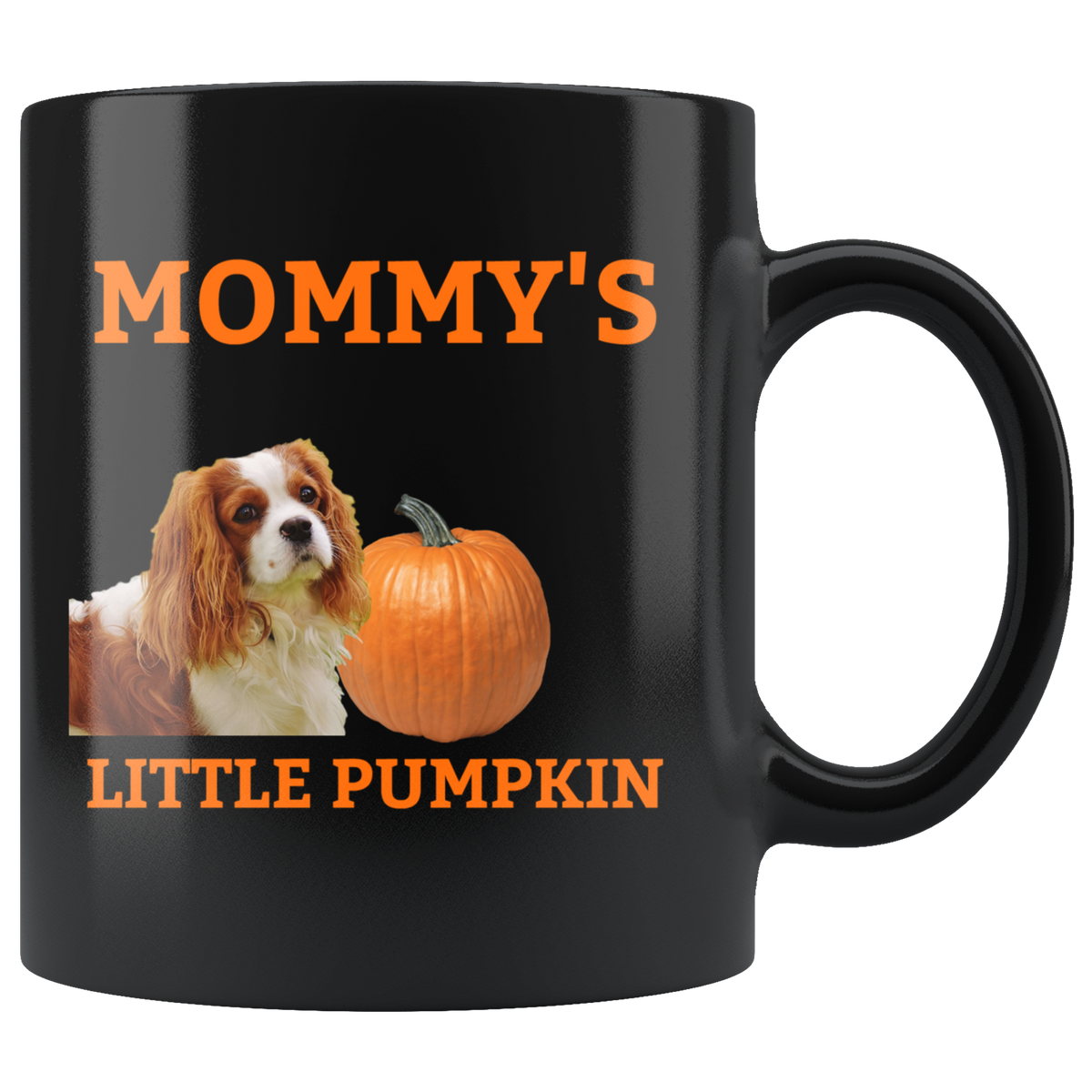 Mommy&#39;s Little Pumpkin Mug - Cavalier King Charles Spaniel