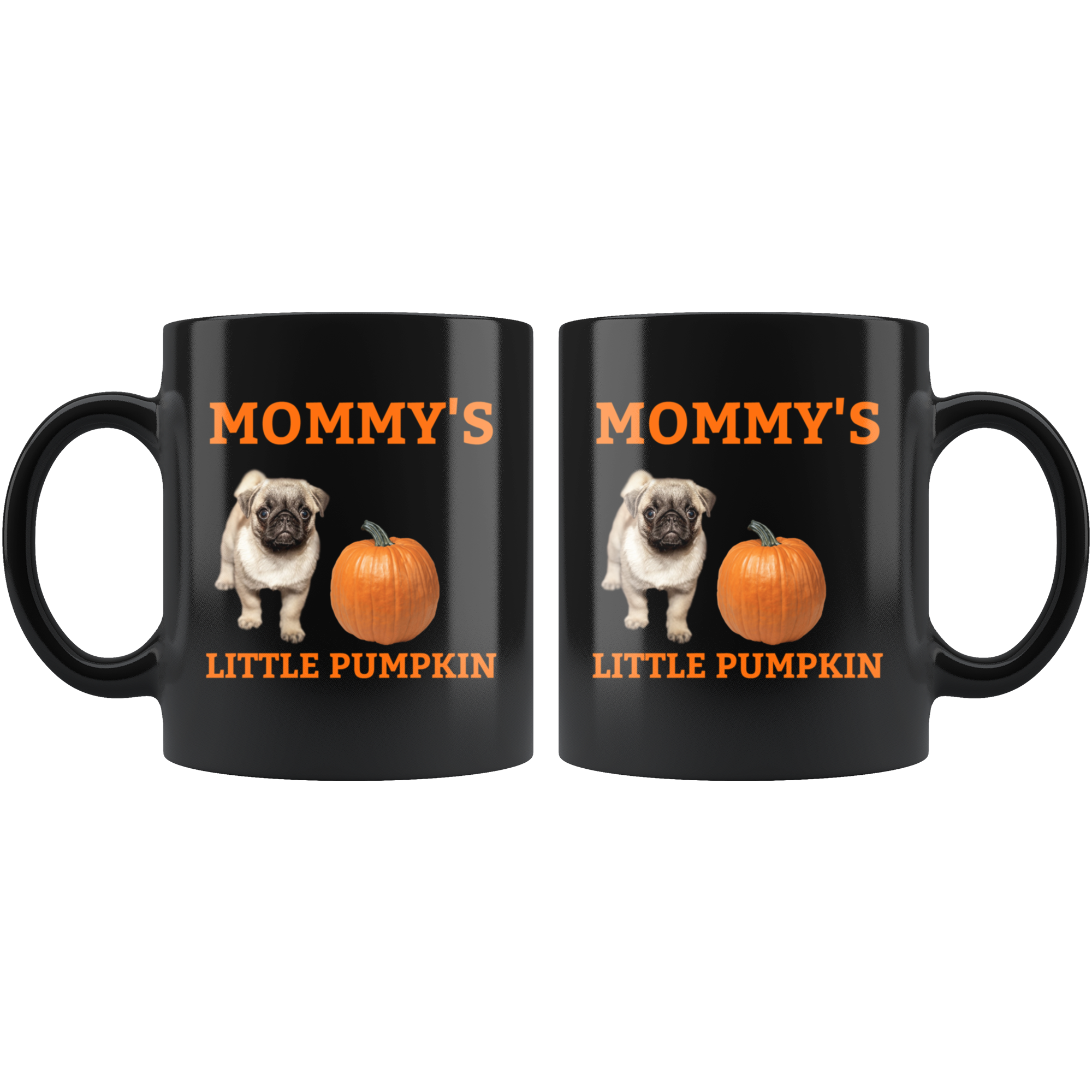 Mommy's Little Pumpkin Mug - Pug