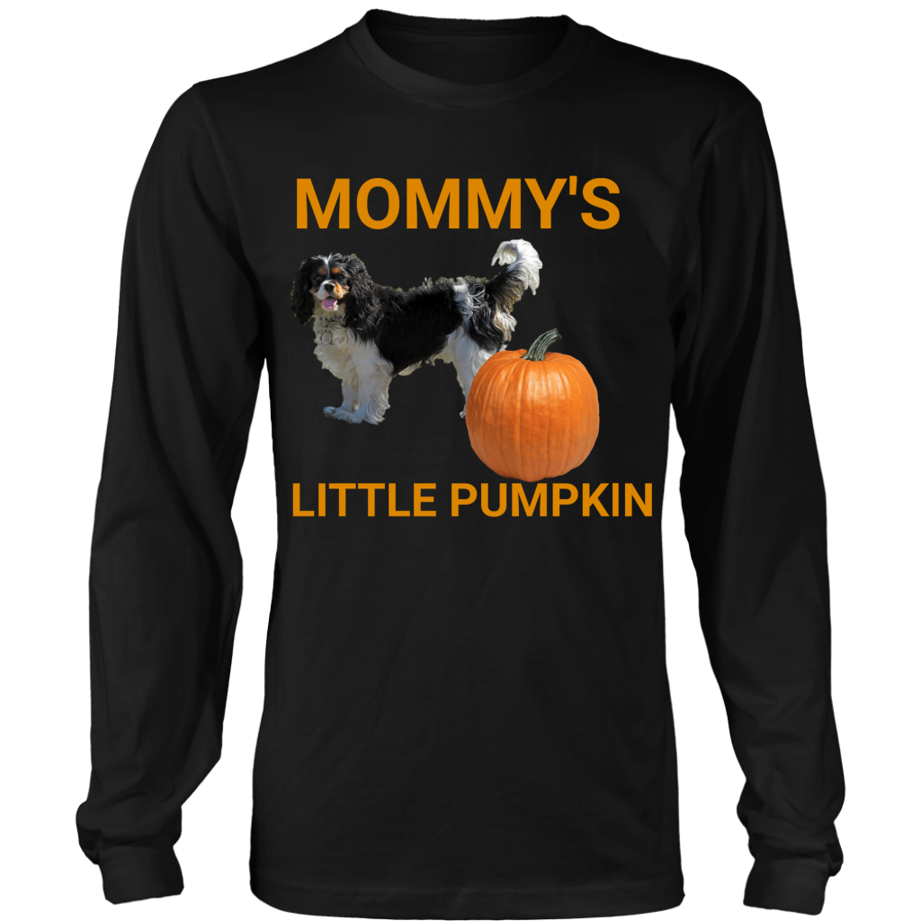 Mommy's Little Pumpkin Shirt - Tri Cavalier King Charles Spaniel