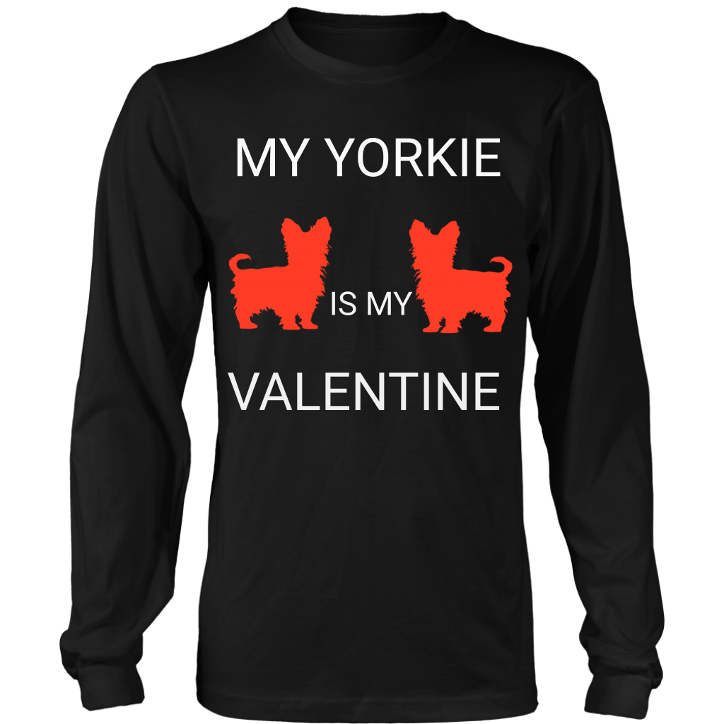 My Yorkie Is My Valentine Shirt