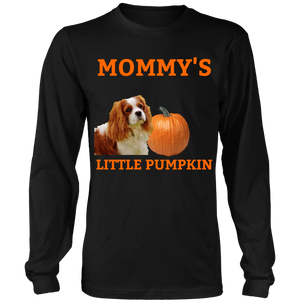 Mommy's Little Pumpkin Shirt - Cavalier King Charles Spaniel