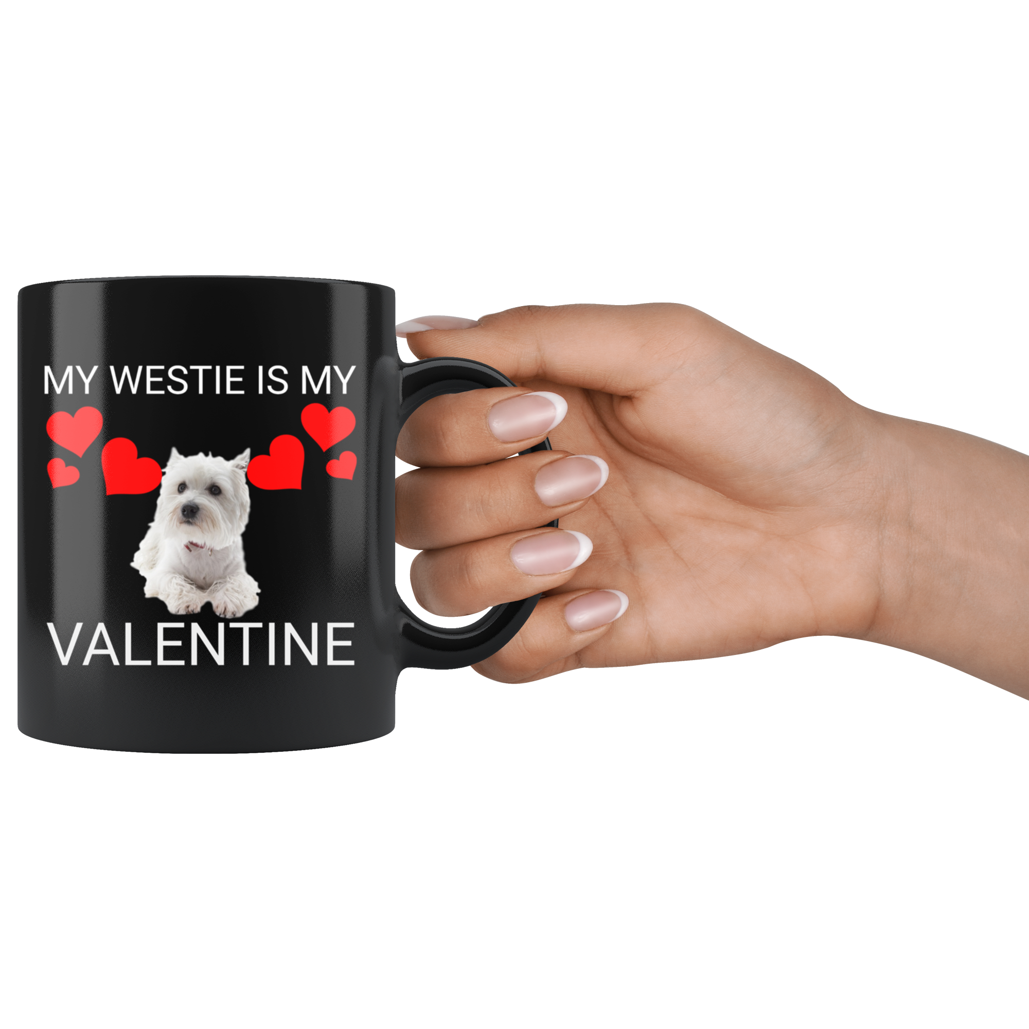 My Westie Is My Valentine Mug