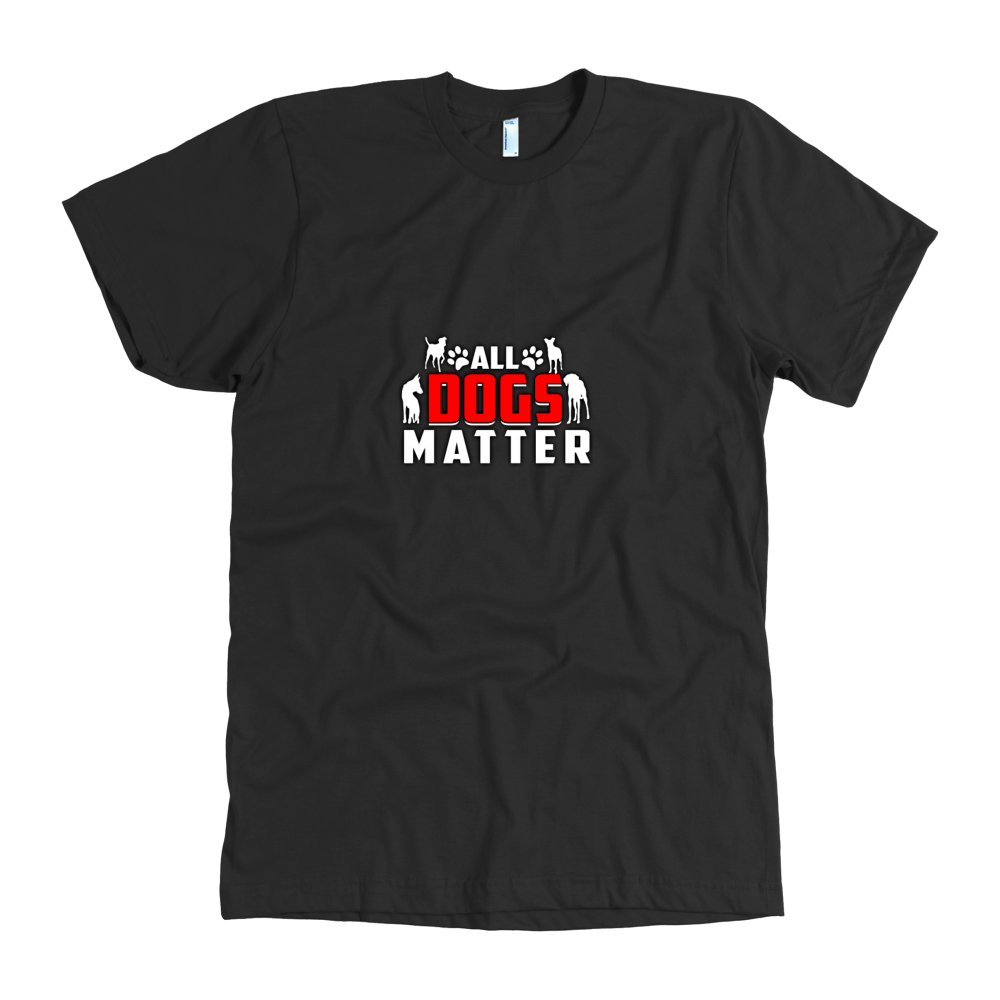 All Dogs Matter T-Shirt for Men/Unisex
