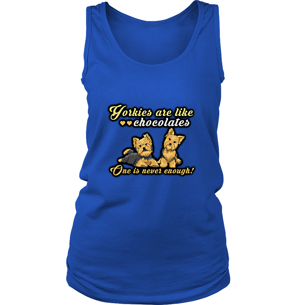 Yorkies are like Chocolates Shirts/Tanks for Women