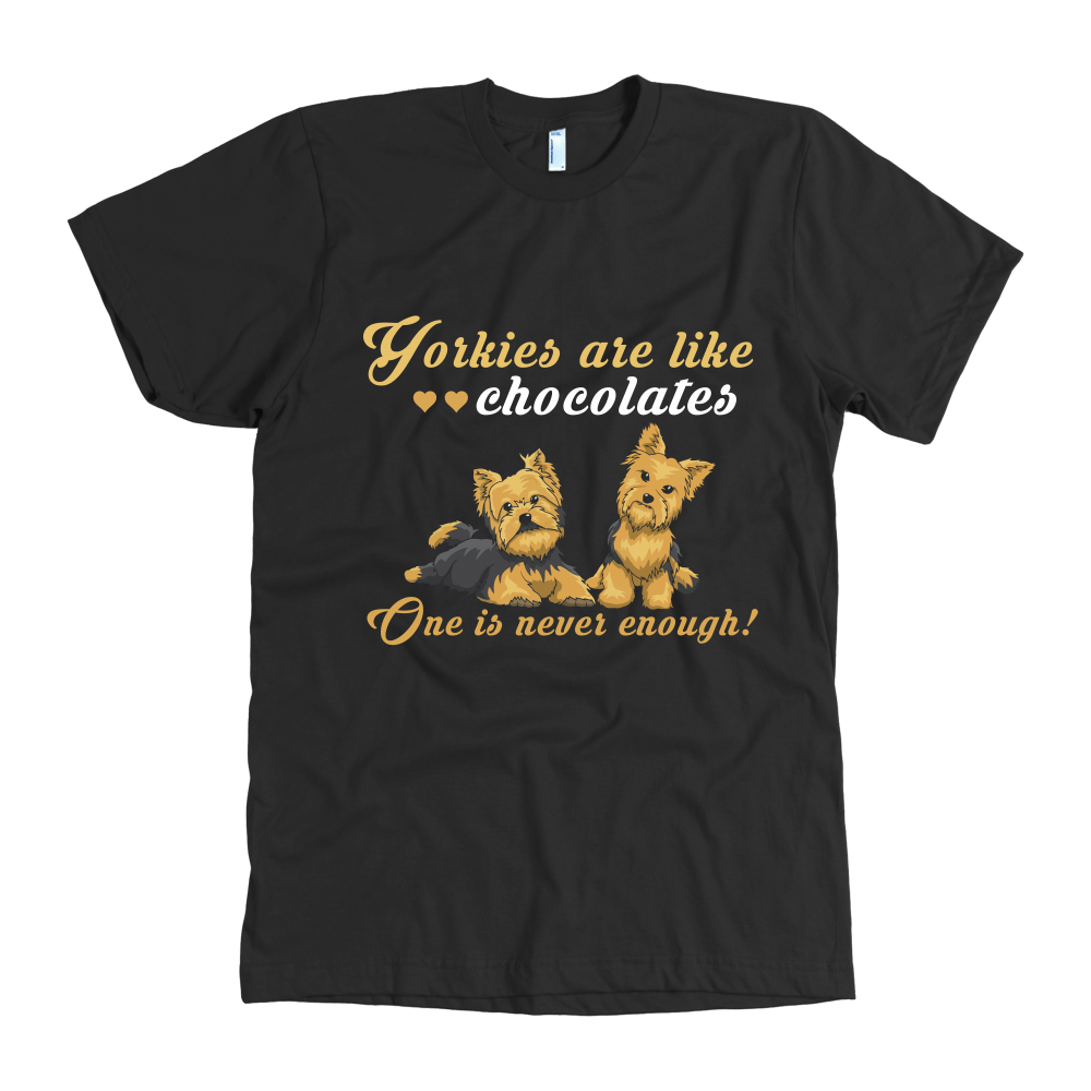 Yorkies are like Chocolates T-Shirt for Men/Unisex