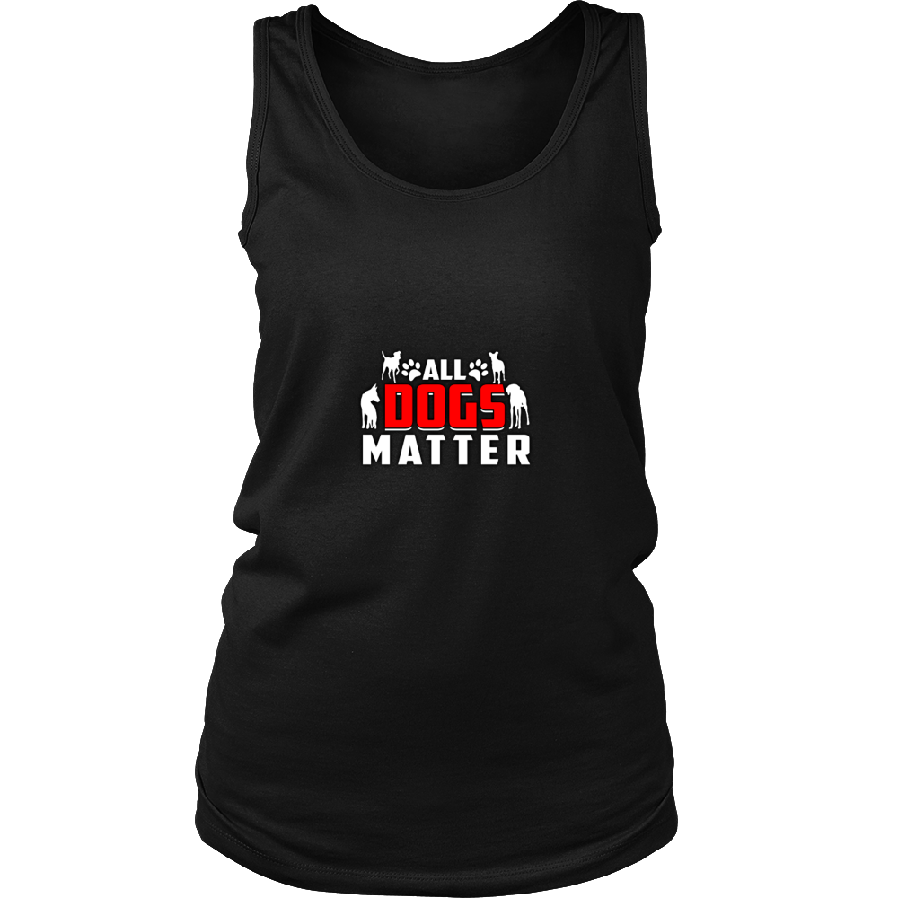 All Dogs Matter T- Shirt For Women