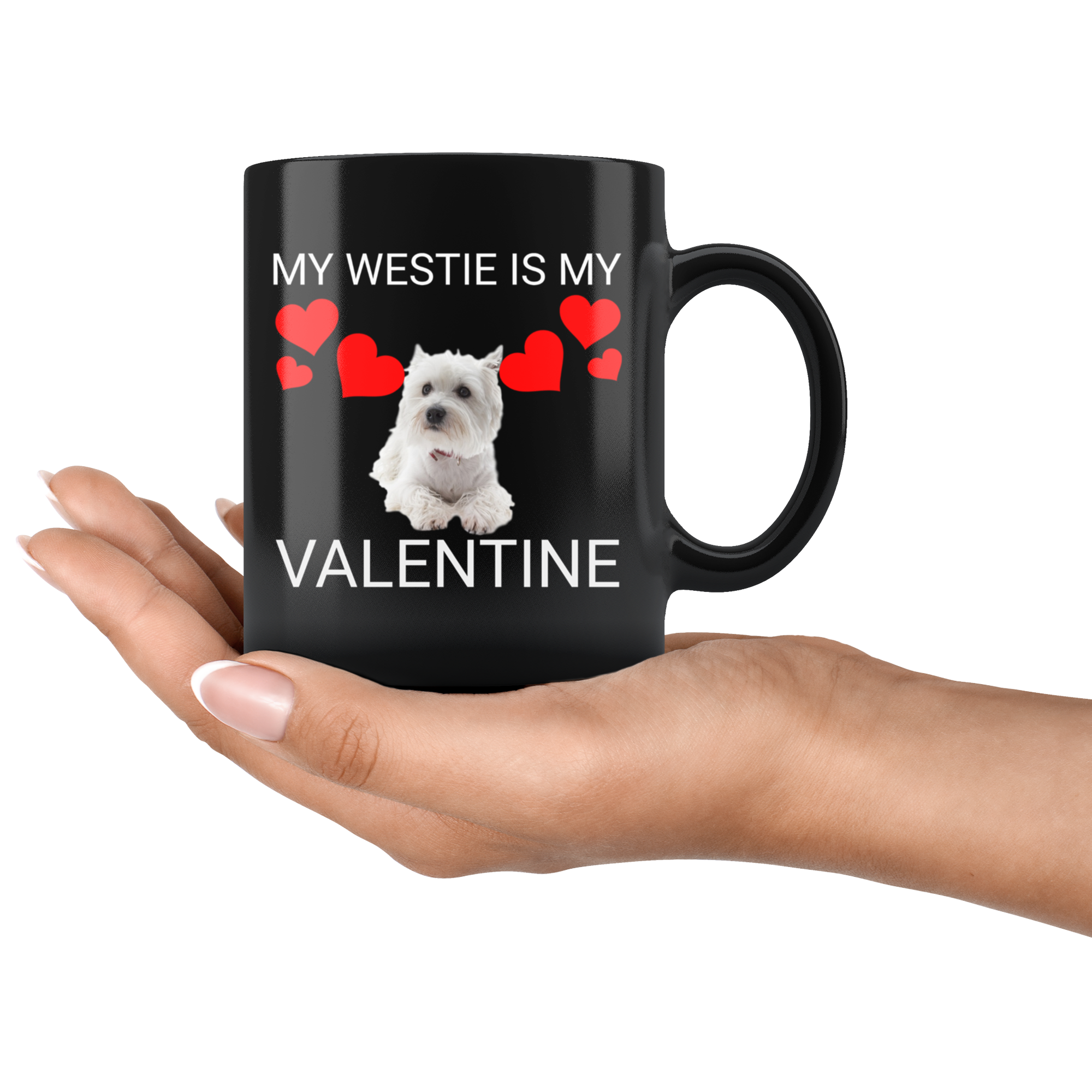 My Westie Is My Valentine Mug