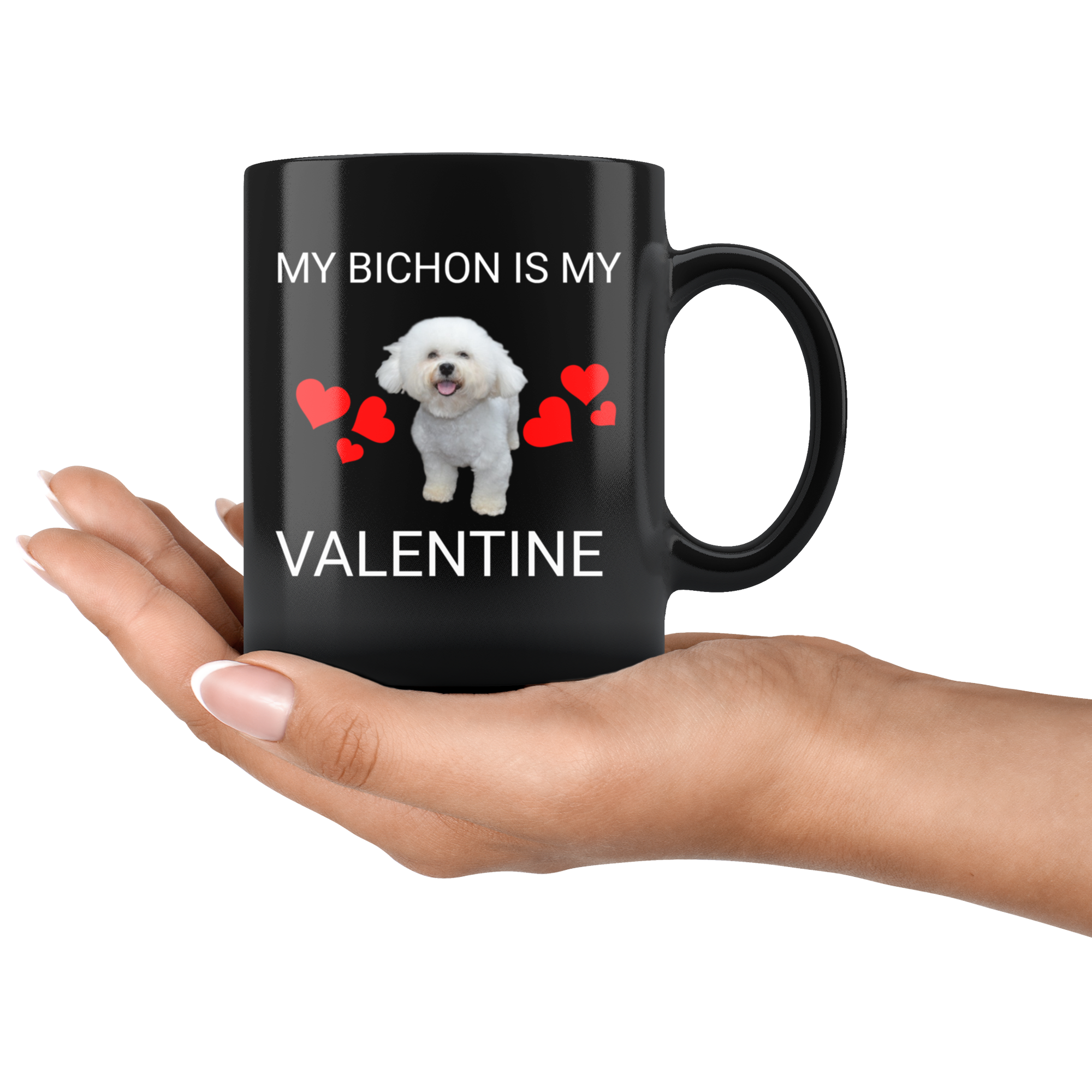 My Bichon Is My Valentine Mug