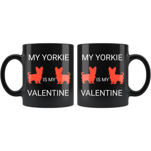 My Yorkie Is My Valentine Mug